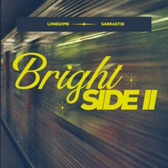 Brightside II feat. LXNESXME (prod. by StriveBeats x the collaborator)