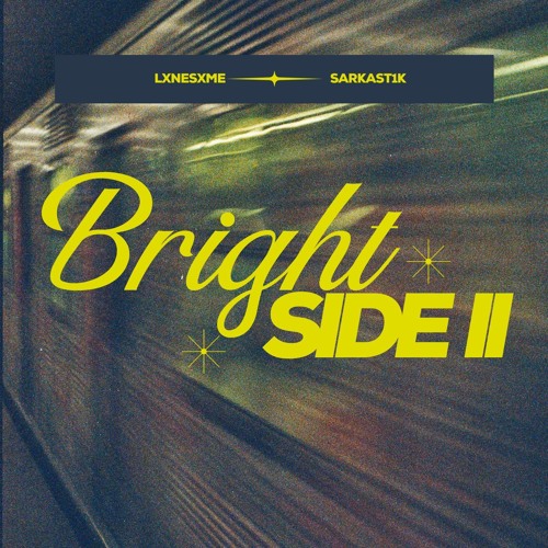 Brightside II feat. LXNESXME (prod. by StriveBeats x the collaborator)
