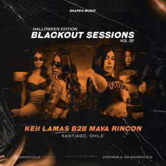 BlackOut Sessions 30 (Halloween Edition) | Keii Lamas B2B Mava Rincon (Chile)