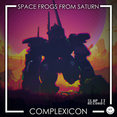 Space Frogs From Saturn - Complexicon