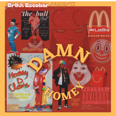 Damn Homey (Wanksta 2)