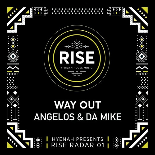 Angelos & Da Mike - Way Out