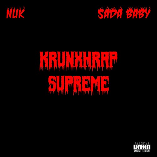 Krunxhrap Supreme (feat. Sada Baby)