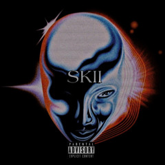 SKII  -Prod by @ataroyl