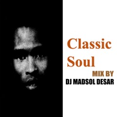 Classic Soul 70s & 80s ( DJ Set/Mixes)