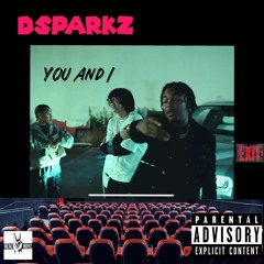 DSparkz  (YOu & I)  Lite Feet Mix