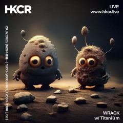 WRACK w/ Titaniüm - 28/07/2025