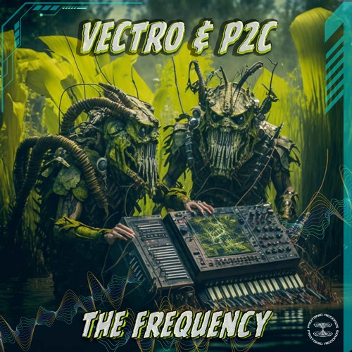 Vectro, P2C - The Frequency