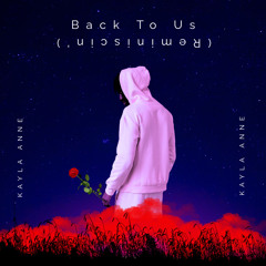 Back To Us (Reminiscin’)