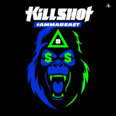 Killshot - #AMMABEA$T