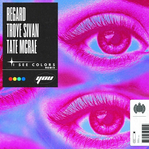 REGARD, Tate Mcrae, Troye Sivan - You (I See Colors Remix)