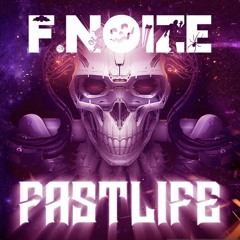 Fastlife Events Podcast #12: Invites F. Noize