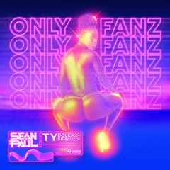 Only Fanz (feat. Ty Dolla $ign)