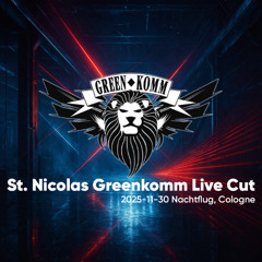 Live Cut Greenkomm (2025-11-30)