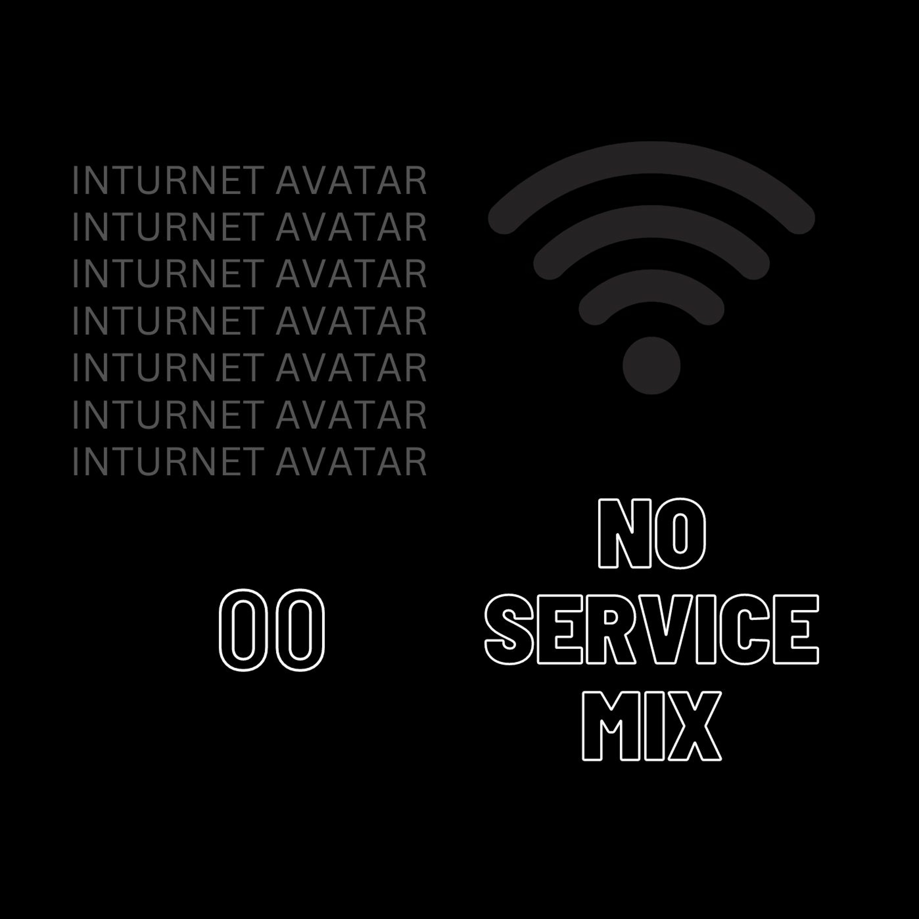 Inturnet Radio Presents: No Service Mix 00 episode artwork