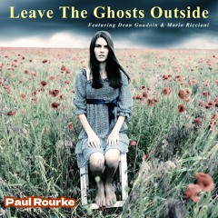 Leave The Ghosts Outside