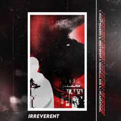 IRREVERENT EP