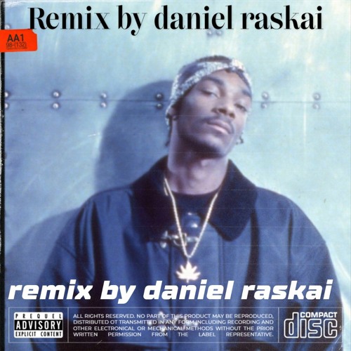 Stream Snoop Doggy dogg Gin and juice remix by daniel raskai by
