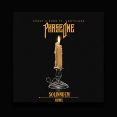 PhaseOne - Crash & Burn (SOLINNDEM REMIX)