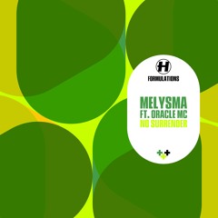 Melysma - No Surrender (feat. Oracle MC)