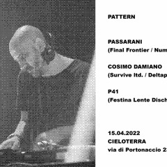 Passarani dj set @ Pattern_Spazio Cielo Terra_Rome 15042022