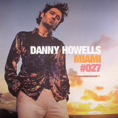 721 - Danny Howells - Global Underground 027 - Miami - Disc 2 (2005)