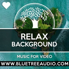 Relax - Royalty Free Background Music for YouTube Videos Vlog | Ambient Relax Calm Meditation