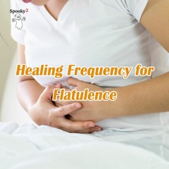 Healing Frequency for Flatulence - Spooky2 Rife Frequencies