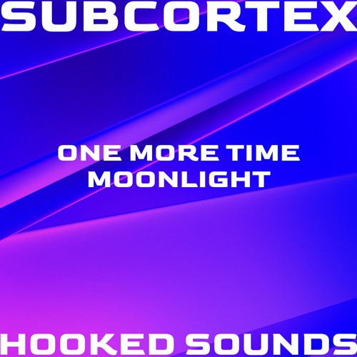Subcortex - One More Time (Free Download)