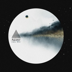 Agustor  - Casi Ahi EP [Conceptual Deep] Preview