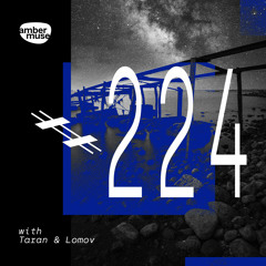 Amber Muse Radio Show #224 with Taran & Lomov // 12 Mar 2021