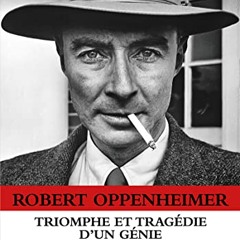 Robert Oppenheimer - Triomphe et tragédie d'un génie PDF - Pw8vVdQnDo
