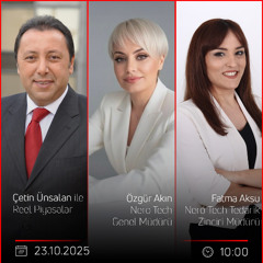 Özgür Akın & Fatma Aksu - Çetin Ünsalan ile Reel Piyasalar