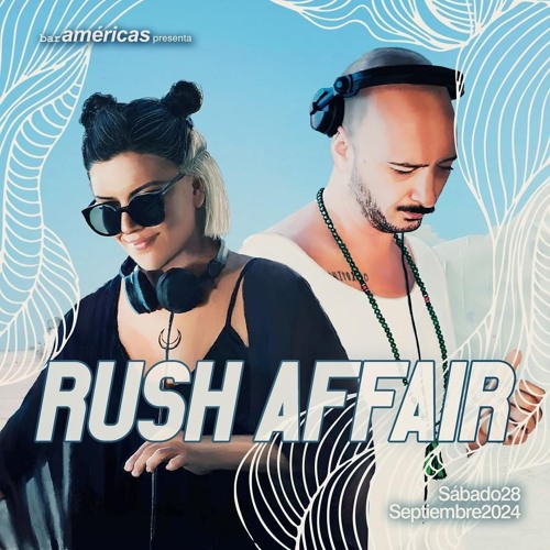 Rush Affair x Bar Americas_ Sept 2024
