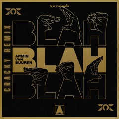 Armin van Buuren - Blah Blah Blah (Cracky Remix)