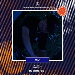 KUSTWACHT | JXLR | DJ CONTEST