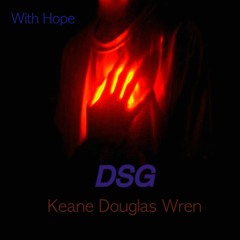 With Hope (feat. Keane Douglas Wren)