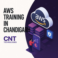 Join the Best AWS Training in Chandigarh at CNT Technologies