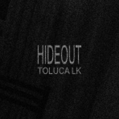 HIDEOUT