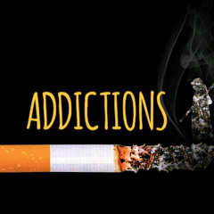 ADDICTIONS