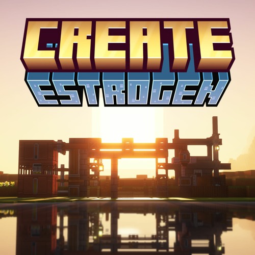 Create: Estrogen
