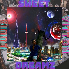 SWEET DREAMZ 1111 [Prod. by Eskry]