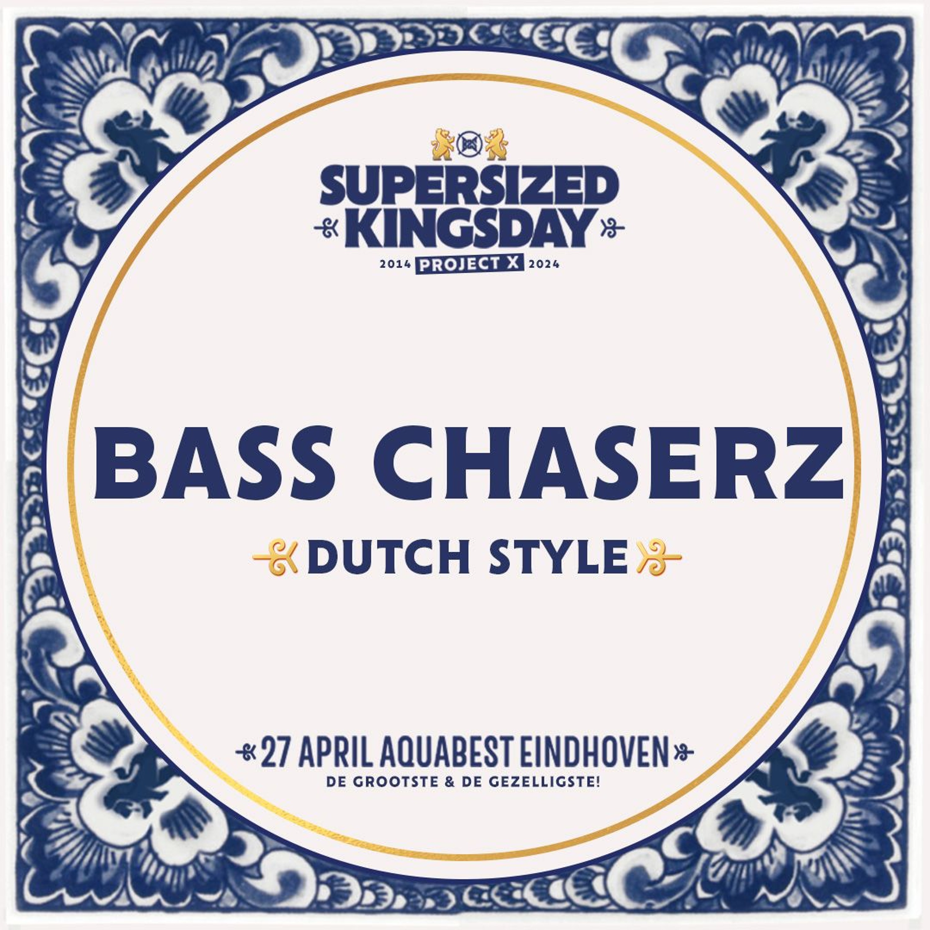 Supersized Kingsday Festival 2024 | Dutch Style | Bass Chaserz episode artwork