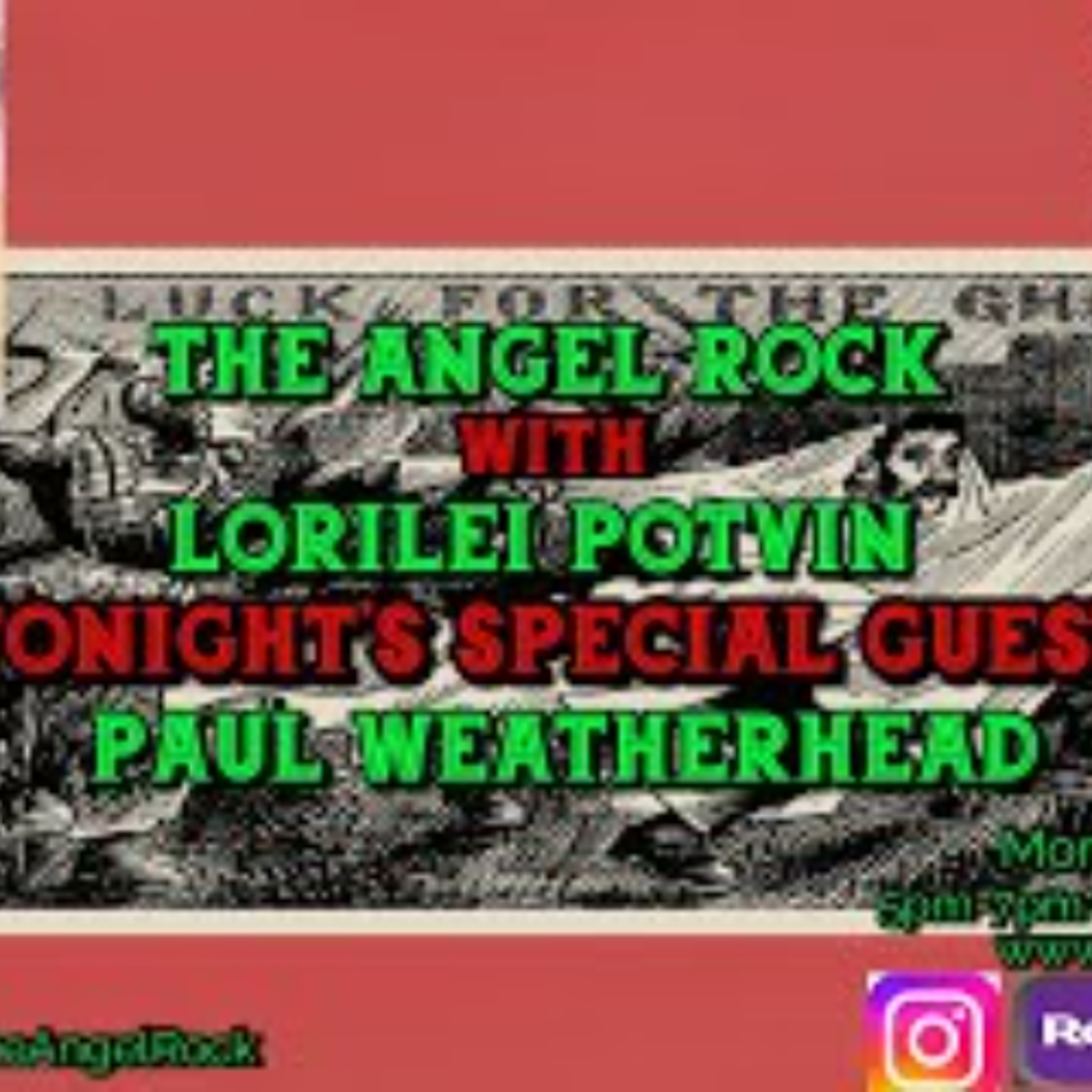 The Angel Rock with Lorilei Potvin & Special Guest Paul Weatherhead