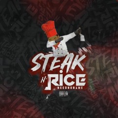 NeedNoName - Steak N' Rice [Prod. Rich Wanny]