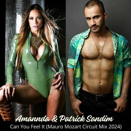 Patrick Sandim Feat. Amannda - Can You Feel It (Mauro Mozart Circuit Mix 2024)sc