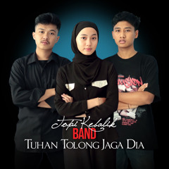 Tuhan Tolong Jaga Dia