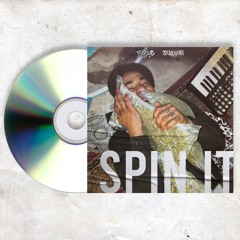 Spin It (feat. z0undhor3)