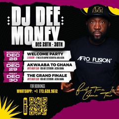 DJ DEE MONEY IN ACCRA,GHANA PROMO MIX FEAT.SHATTA WALE, EFYA, SARKODIE, & MORE