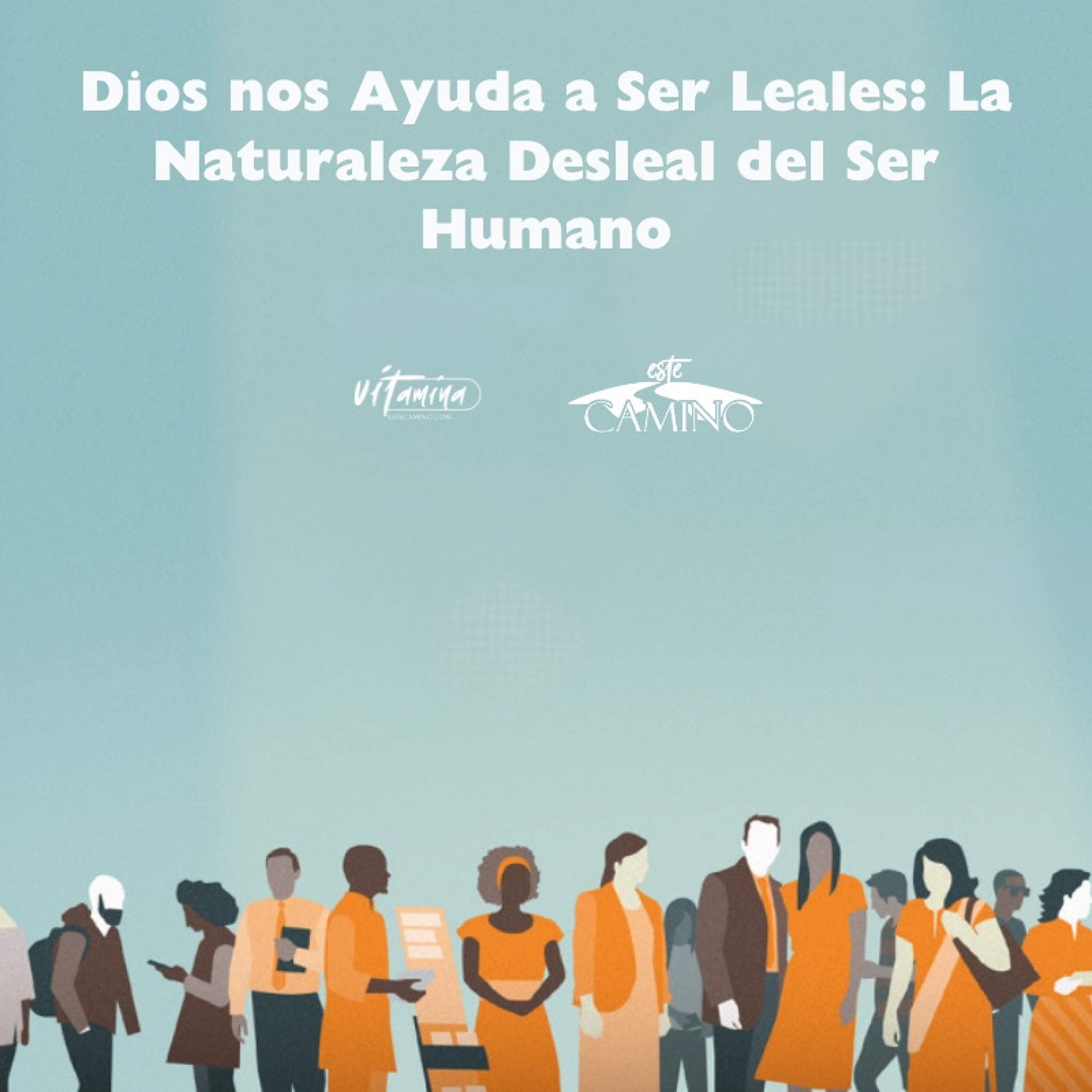 Dios nos Ayuda a Ser Leales - La Naturaleza Desleal del Ser Humano 3de3, Tony episode artwork